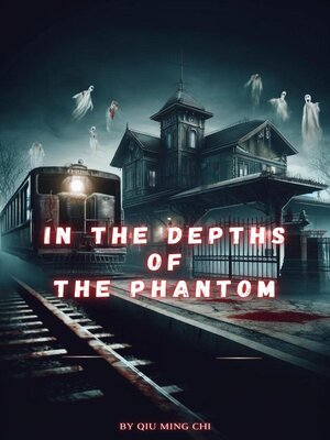 cover image of In the Depths of the Phantom